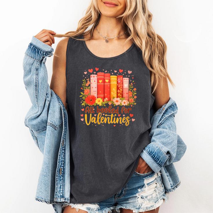 Women's All Booked For Valentine Teacher Valentines Reading Book Comfort Colors Tank Top