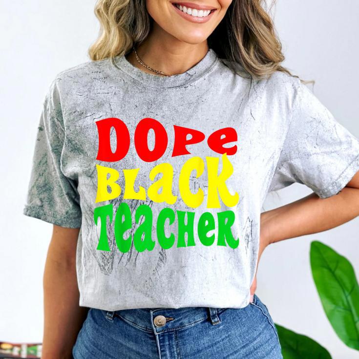 Dope Teacher African American Graduation History Month Comfort Color Blast T-Shirt