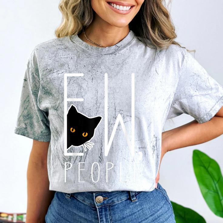 Ew People Cat Introvert Anti-Social Comfort Color Blast T-Shirt