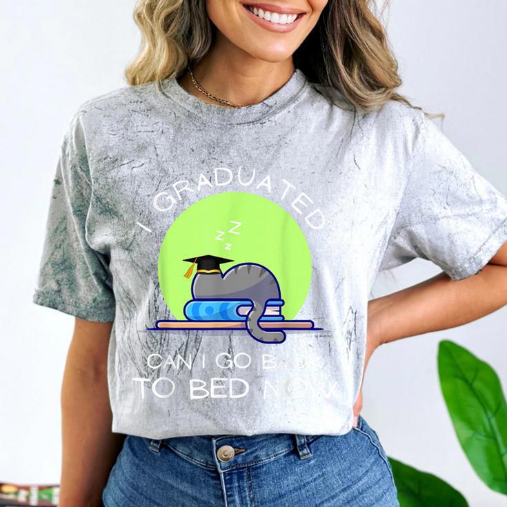 I Graduated Can I Go Back To Bed Now Cat Graduation For Men Women Girls Kids Comfort Color Blast T-Shirt