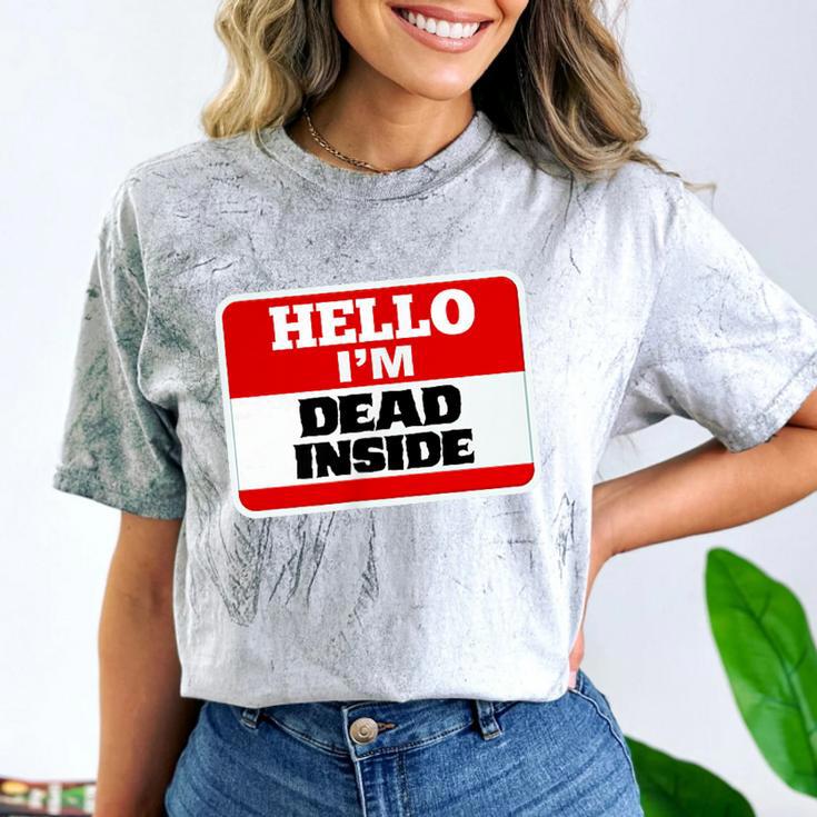 Hello I'm Dead Inside Name Tag Sarcastic Introvert Comfort Color Blast T-Shirt
