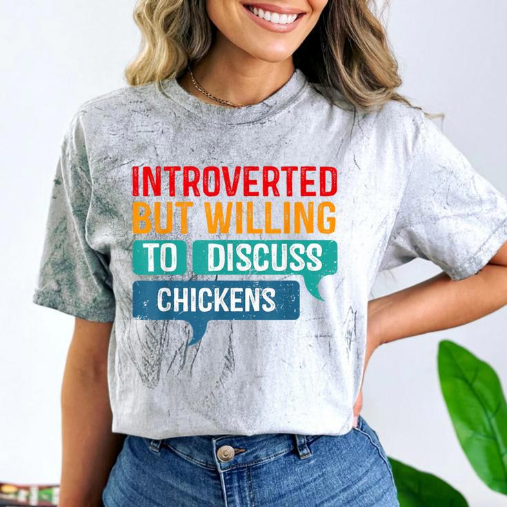 Introverted But Willing To Discuss Chickens Comfort Color Blast T-Shirt