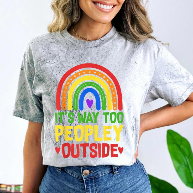 It's Way Too Peopley Outside Anti Social Introvert Comfort Color Blast T-Shirt