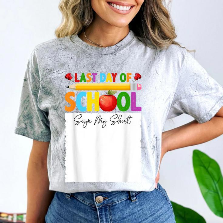 Last Day Of School Sign My Shirt Autograph Graduation Comfort Color Blast T-Shirt