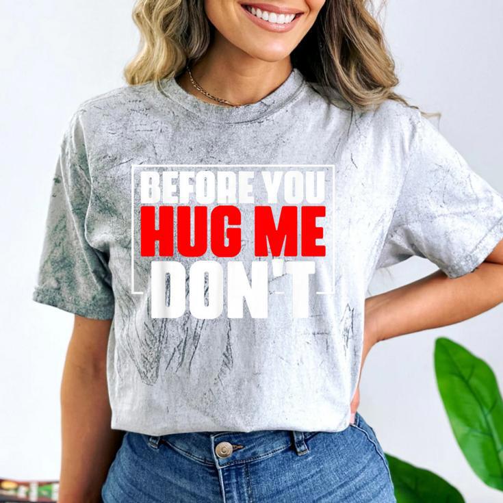 Meme Sarcastic Quotes For Antisocials Introverts Comfort Color Blast T-Shirt