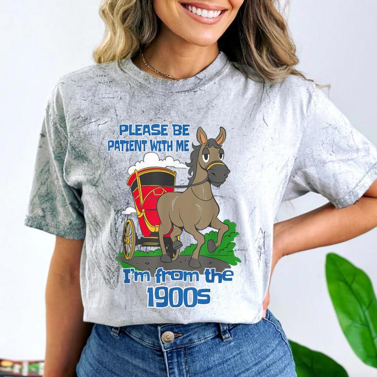 Patient With Me I'm From The 1900s Comfort Color Blast T-Shirt