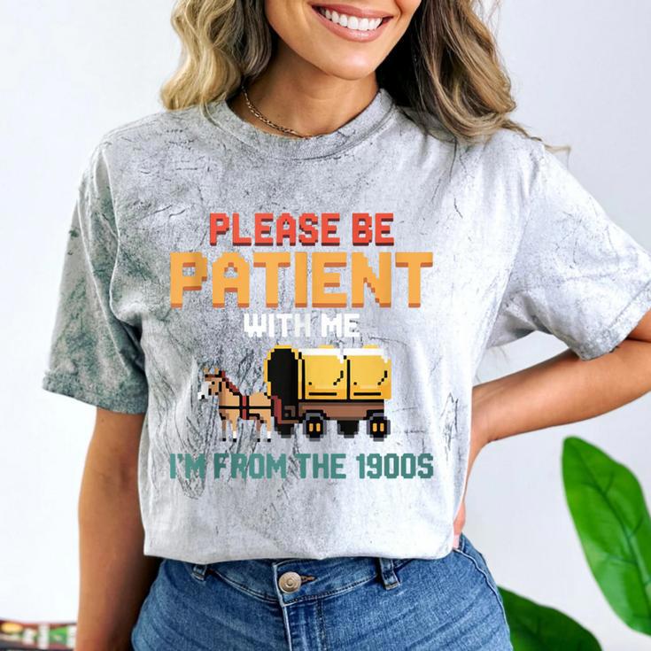 Please Be Patient With My I'm From The 1900s Old Retro Comfort Color Blast T-Shirt