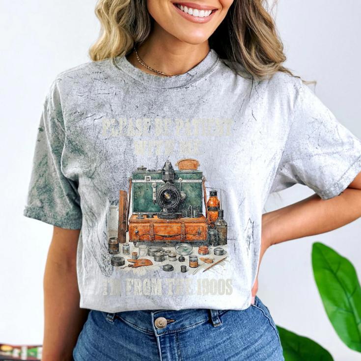 Please Be Patient With Me I'm From The 1900s Photographer Comfort Color Blast T-Shirt