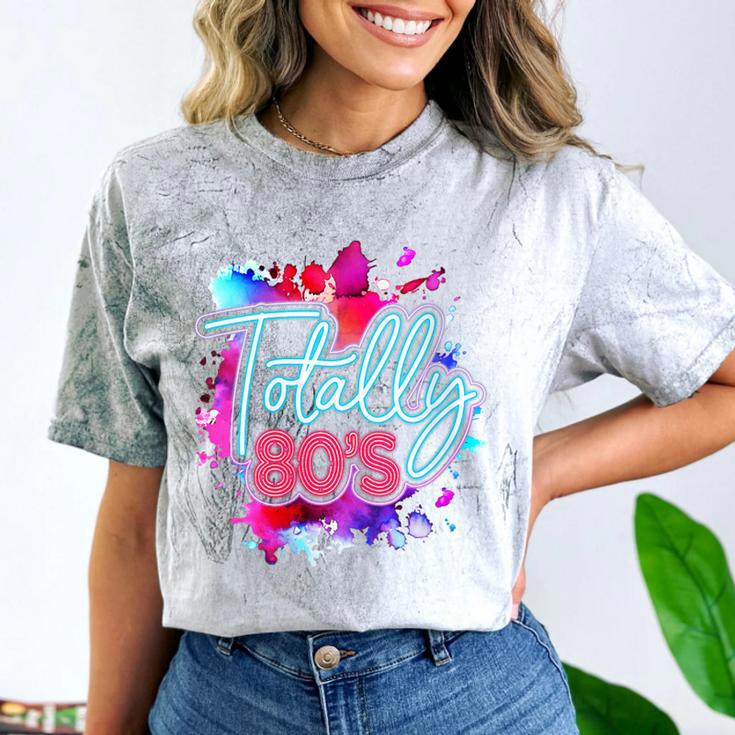 Totally 80's Colorful Retro 1980s Style Nostalgia Vibe Comfort Color Blast T-Shirt