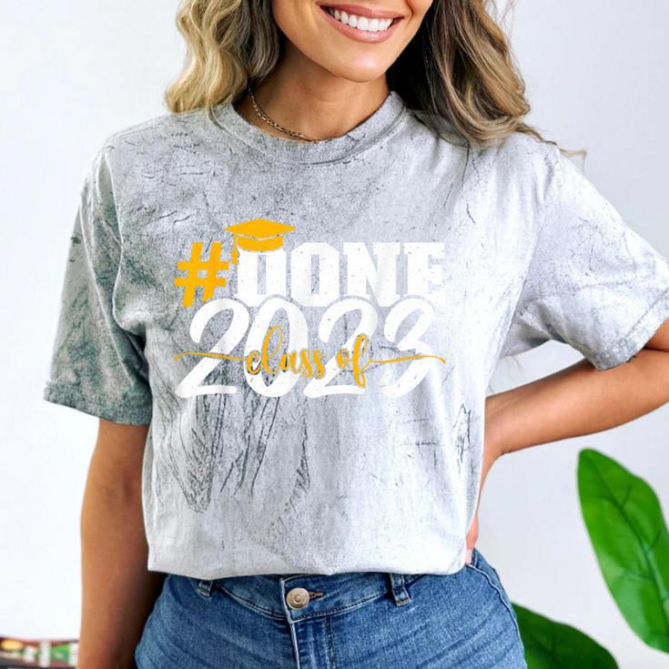 Done Class Of 2023 Graduation For Her Him Grad Seniors 2023 Comfort Color Blast T-Shirt