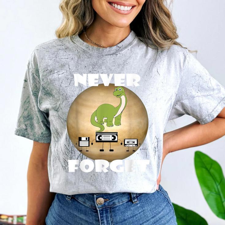Never Forget Women Men Never Forget Men Nostalgia Comfort Color Blast T-Shirt