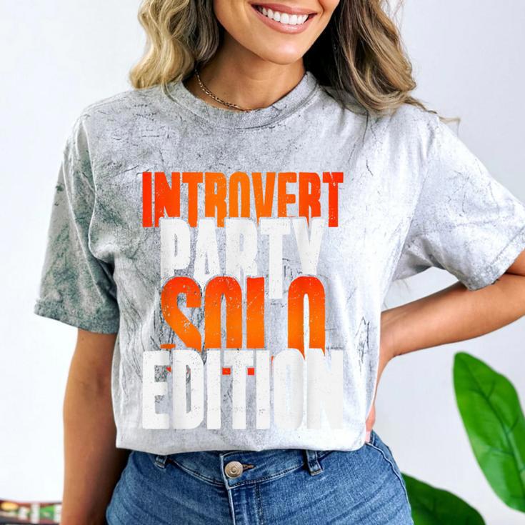 Introvert Party Solo Edition Sarcastic People Hater Comfort Color Blast T-Shirt Introvert Party Solo Edition Sarcastic People Hater Comfort Color Blast T-Shirt