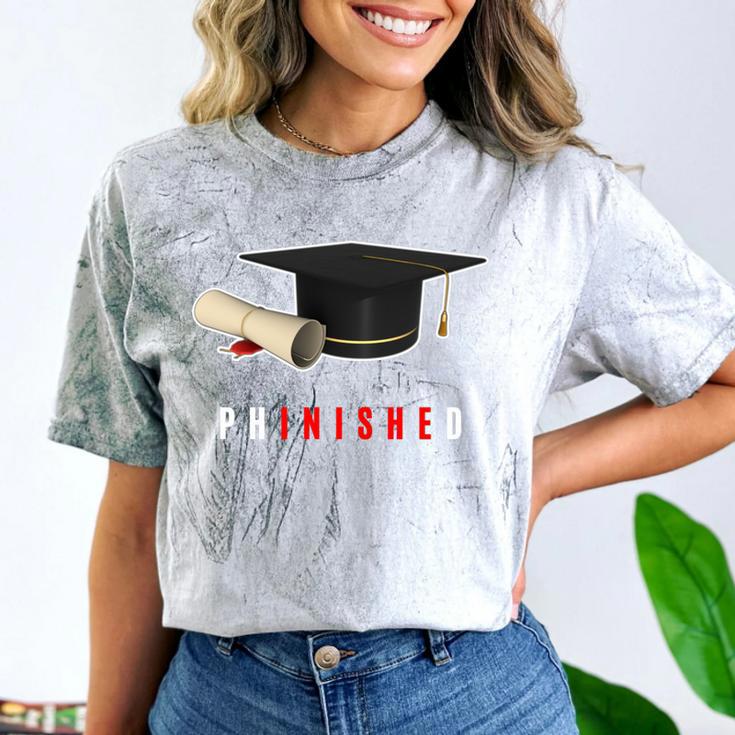 PhD Graduation Celebration For Finished Phd Grad Men Women Comfort Color Blast T-Shirt