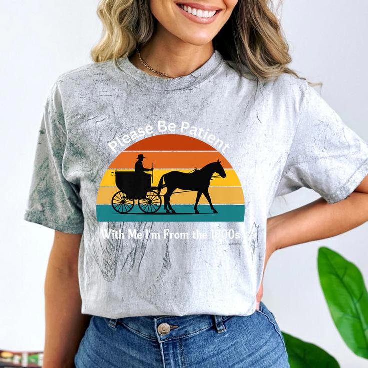 Please Be Patient With Me I'm From The 1900s Apparel Premium Comfort Color Blast T-Shirt