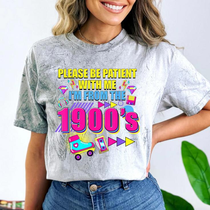 Please Be Patient With Me I'm From The 1900s Retro Vibes Comfort Color Blast T-Shirt Please Be Patient With Me I'm From The 1900s Retro Vibes Comfort Color Blast T-Shirt
