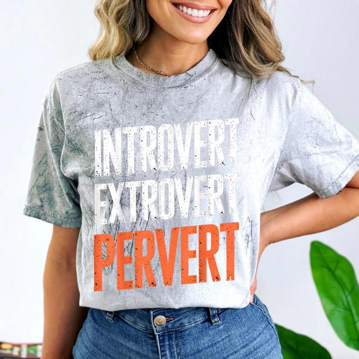 Sarcastic Introvert Extrover Pervert Comfort Color Blast T-Shirt