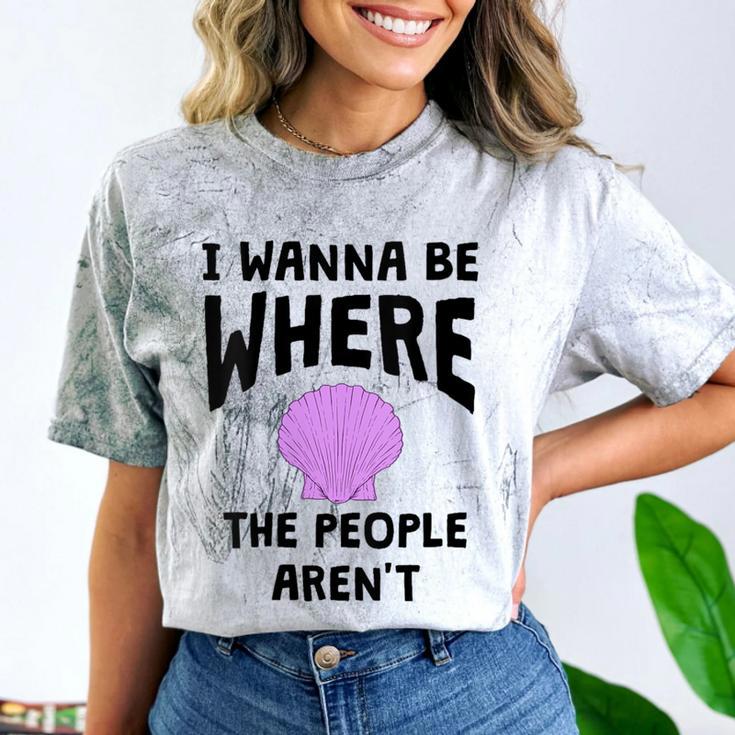 I Wanna Be Where The People Aren't Introvert Comfort Color Blast T-Shirt I Wanna Be Where The People Aren't Introvert Comfort Color Blast T-Shirt