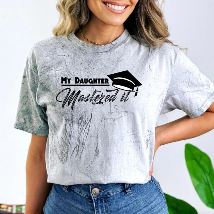 My Daughter Mastered It Tee Shirt Masters Graduation Comfort Color Blast T-Shirt