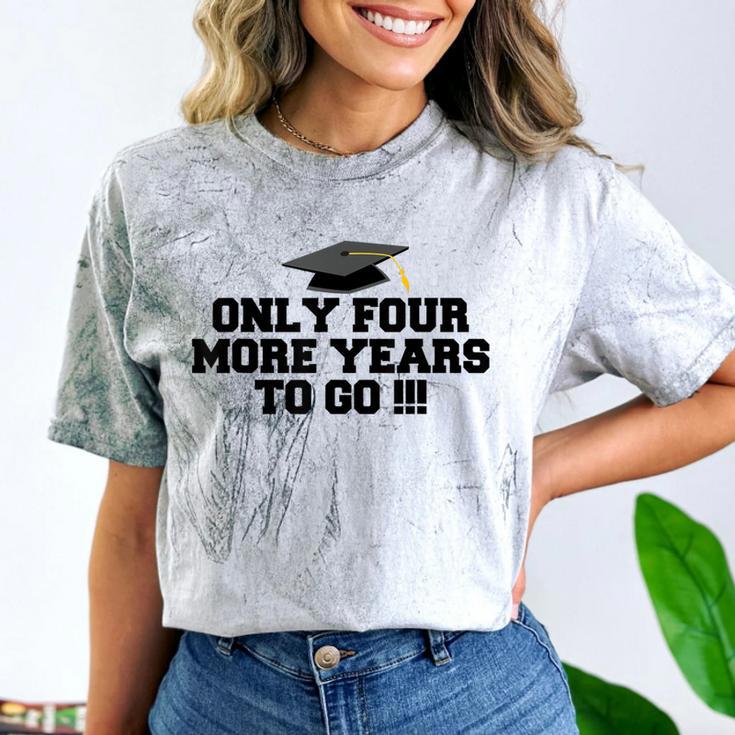 Only Four More Years To Go Middle School Graduation Comfort Color Blast T-Shirt