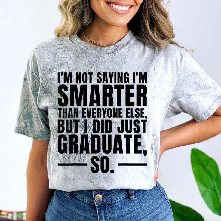 I Graduated Graduation Seniors Him Or Her Comfort Color Blast T-Shirt