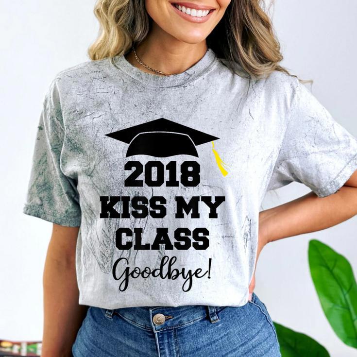 Graduation T Shirt Kiss My Class 2018 Goodbye Comfort Color Blast T-Shirt