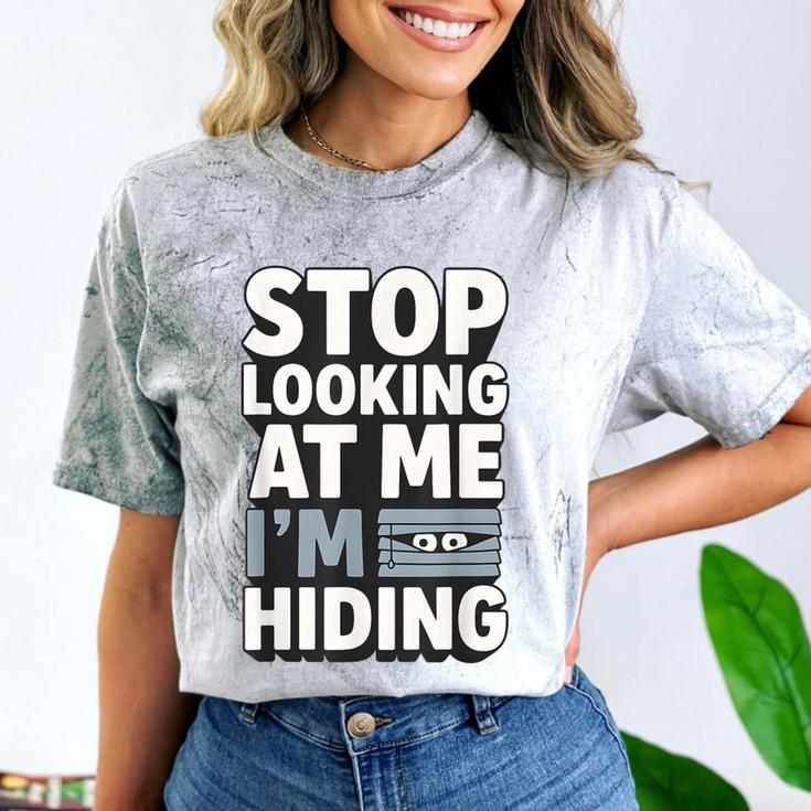 Humor For Introverts Stop Looking At Me I'm Hiding Graphic Comfort Color Blast T-Shirt