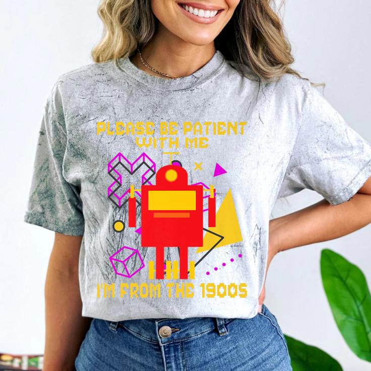 Please Be Patient With Me I'm From The 1900s Gen X Robot Premium Comfort Color Blast T-Shirt