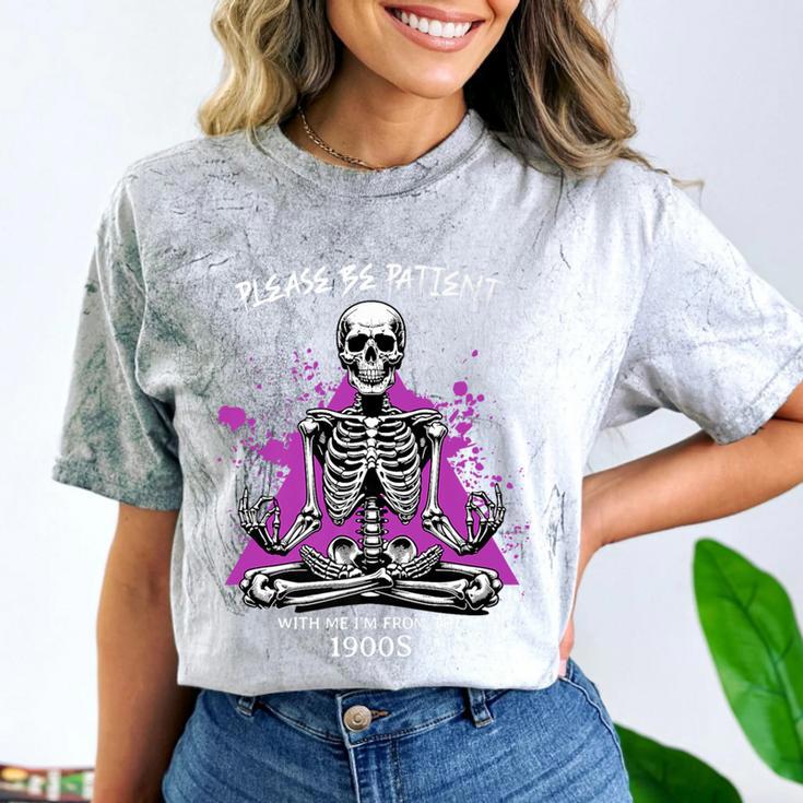 Please Be Patient With Me I'm From The 1900s Humor Premium Comfort Color Blast T-Shirt