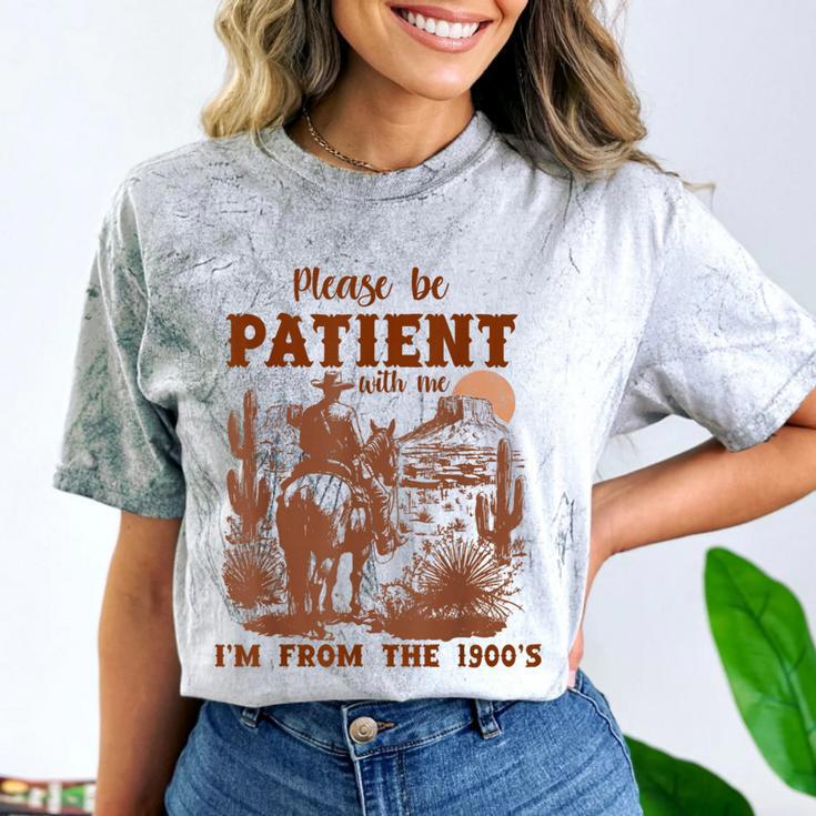 Please Be Patient With Me I'm From The 1900s Quote Comfort Color Blast T-Shirt