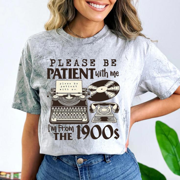 Please Be Patient I'm From The 1900s Retro Vintage Theme Premium Comfort Color Blast T-Shirt