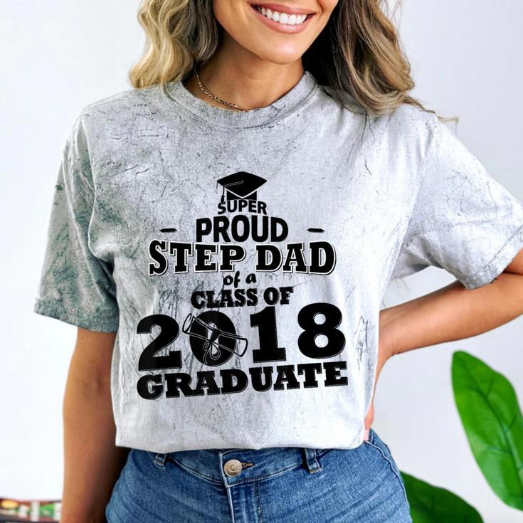 Proud Step Dad Of A Class Of 2018 Tee Graduate Graduation Z1 Comfort Color Blast T-Shirt