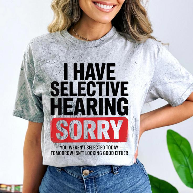 Sarcastic Sayings Introvert I Have Selective Hearing Comfort Color Blast T-Shirt