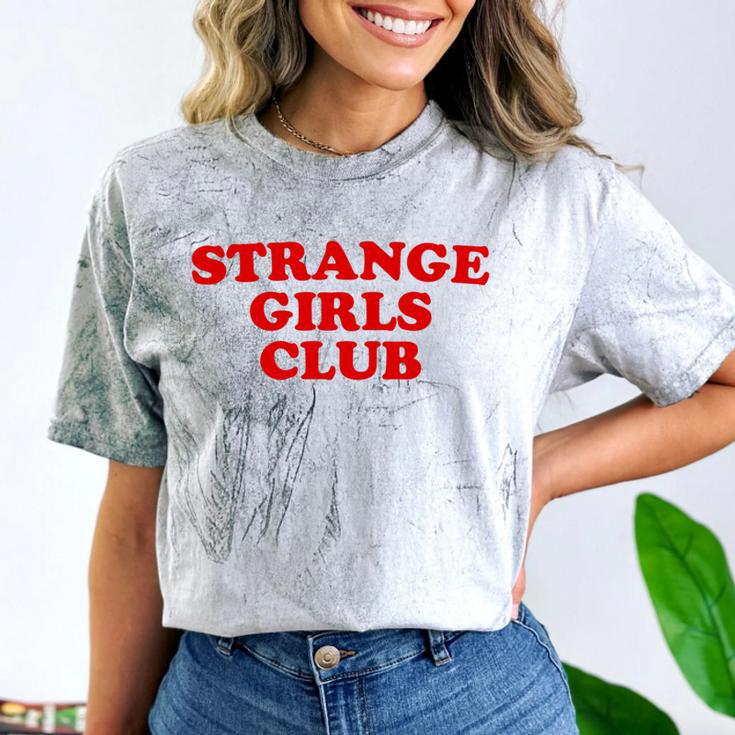 Strange Girls Club Weird Antisocial Introvert Humor Comfort Color Blast T-Shirt