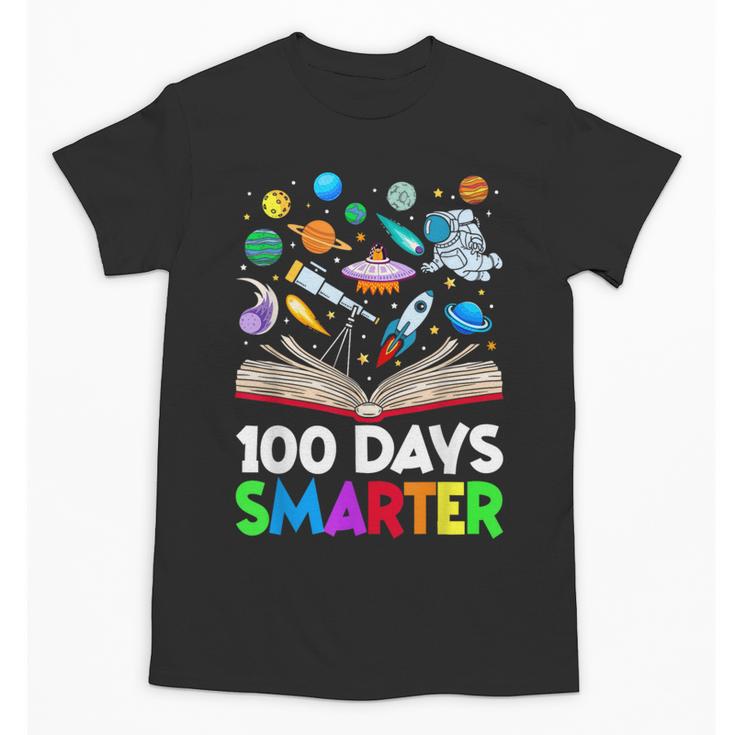 100th Day Of School Astronaut Books Space 100 Days Smarter Unisex T-Shirt