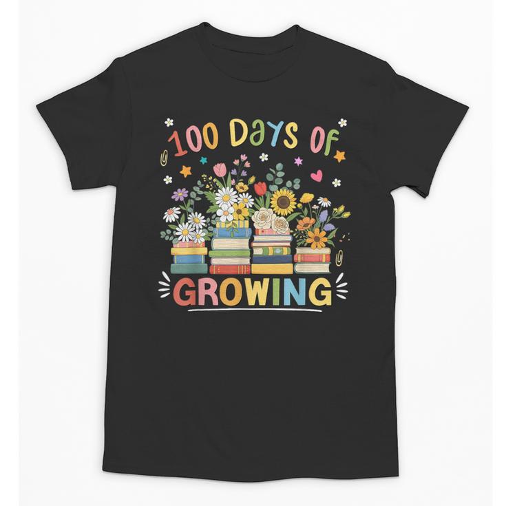 100th Day Of School Teacher Floral Books 100 Days Of Growing Unisex T-Shirt
