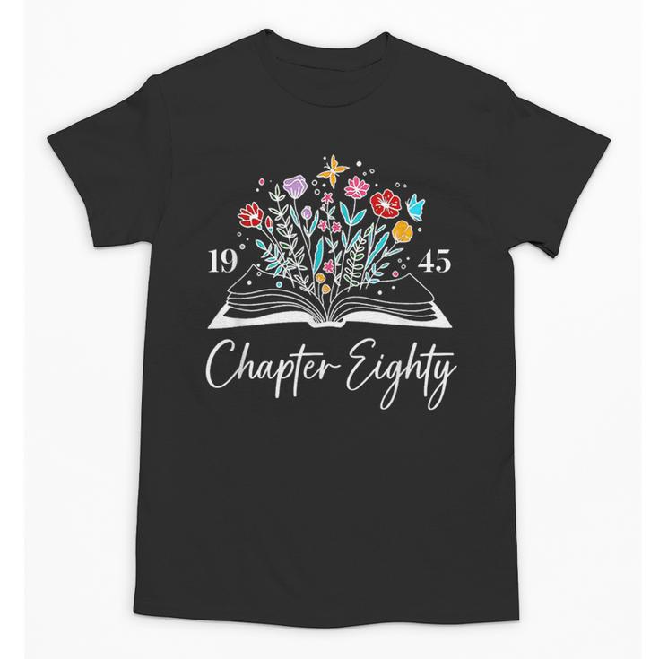 1945 Chapter Eighty 80th Birthday Books Themed 80 Year Old Unisex T-Shirt