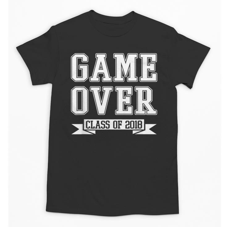 2018 Game Over College High School Graduation Senior Shirt Unisex T-Shirt