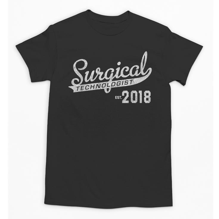 2018 Surgical Technologist Graduation Unisex T-Shirt