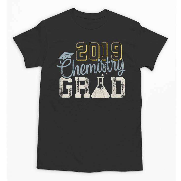 2019 Chemistry College Graduation  For Graduate Unisex T-Shirt