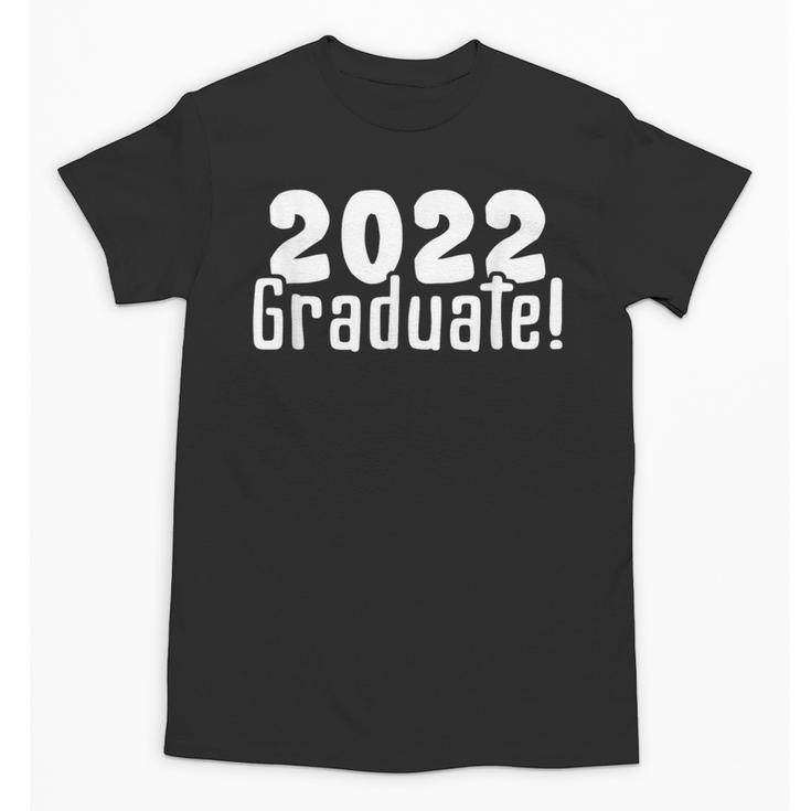 2022 Graduate Last Day Of School & Graduation Unisex T-Shirt