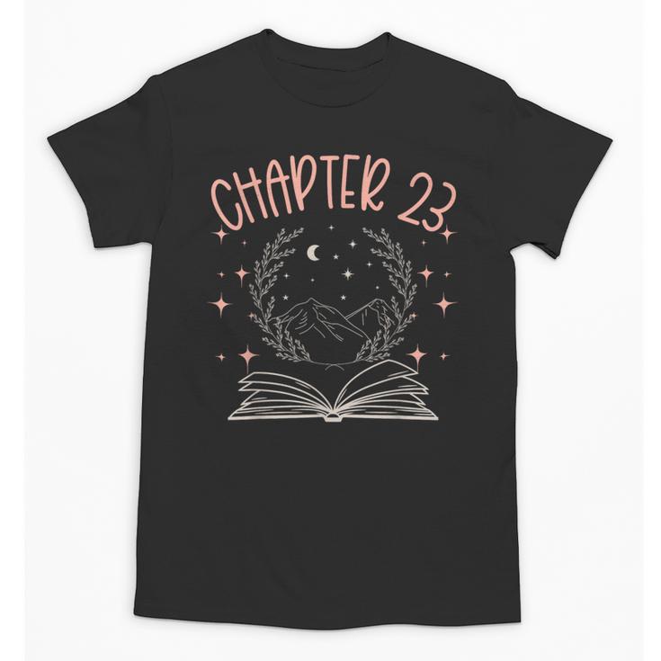 23rd Birthday Women Book Lovers Chapter 23 Its My Birthday Unisex T-Shirt