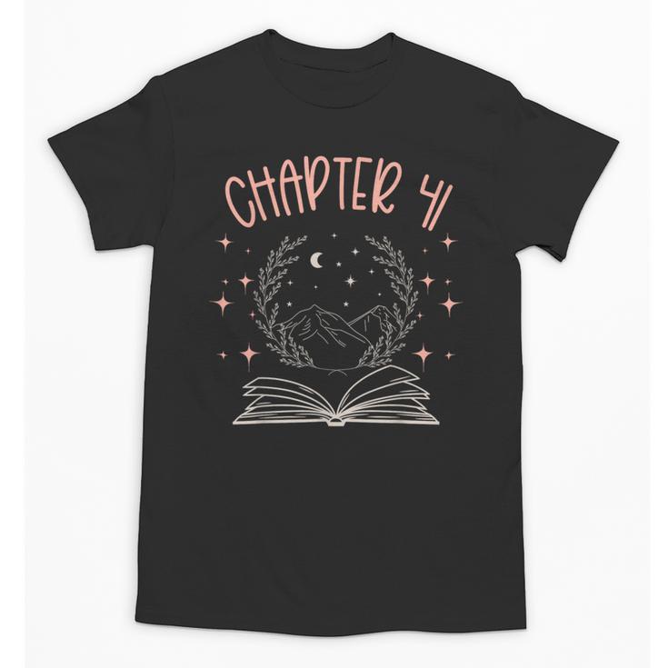 41st Birthday Women Book Lovers Chapter 41 Its My Birthday Unisex T-Shirt