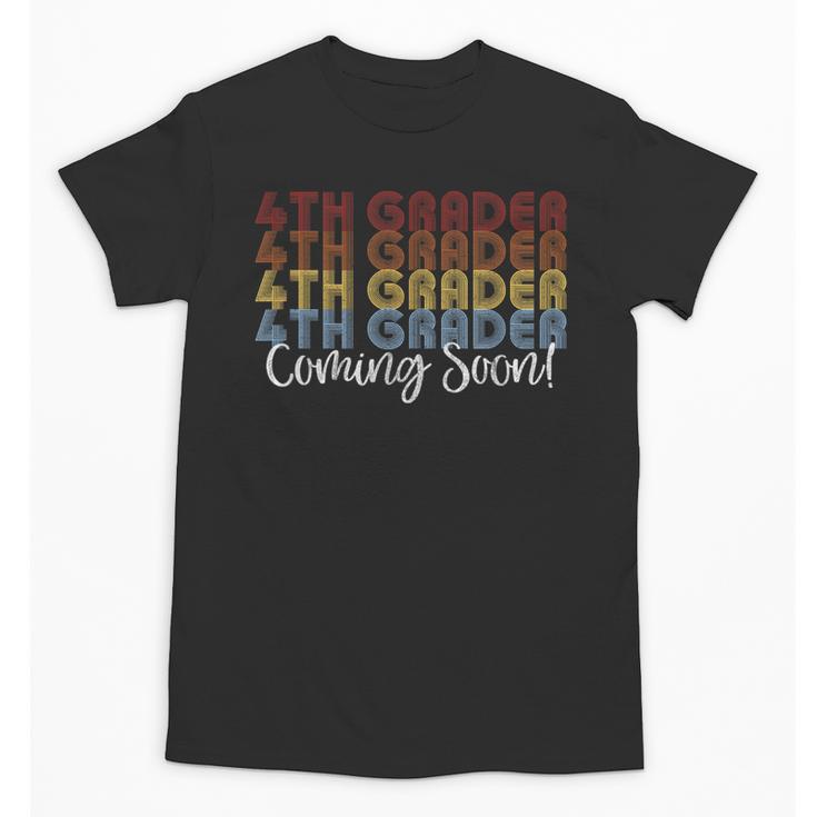 4th Grader Coming Soon 3rd Grade Graduation Unisex T-Shirt
