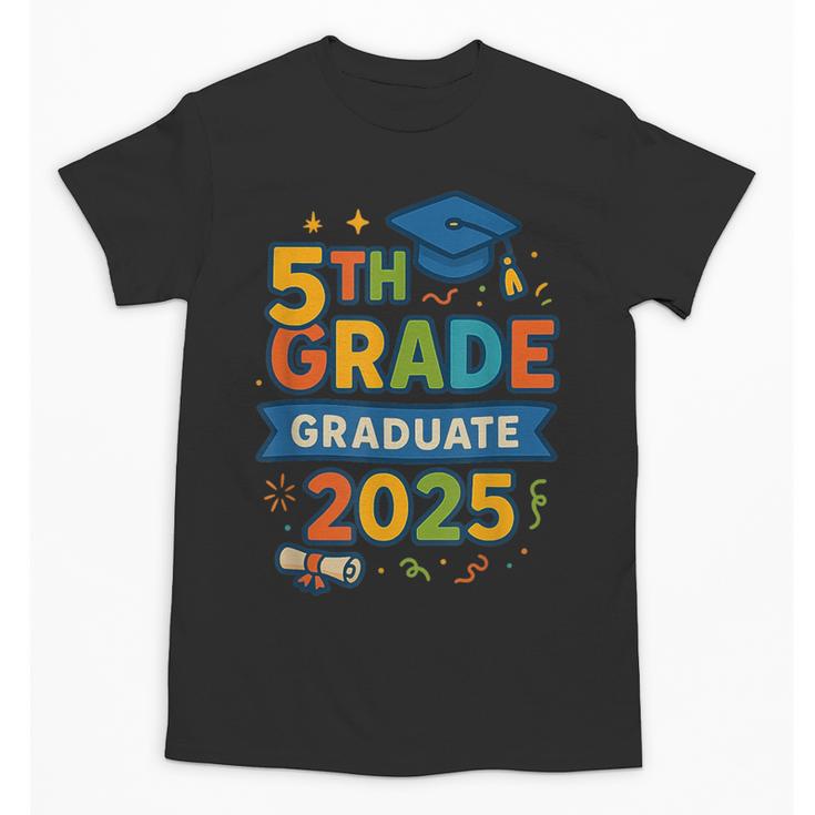 5th Grade Graduation 2025 Graphic – Class Of 2025 Theme Unisex T-Shirt