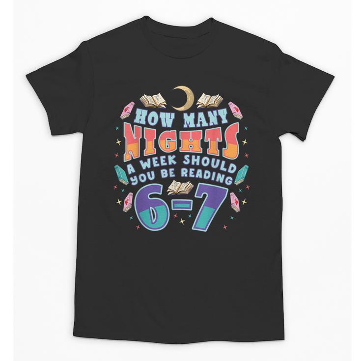 67 Meme Reading How Many Nights Should Read Book Six Seven Unisex T-Shirt