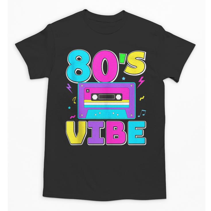 80's Vibe Retro Style Cassette Tape Nostalgia 1980s Party Unisex T-Shirt