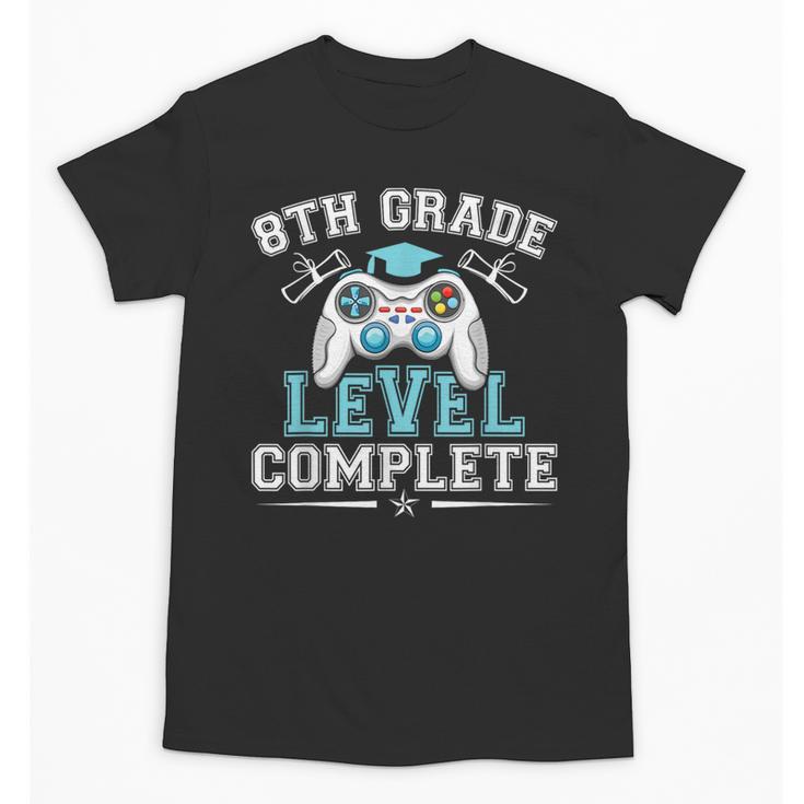 8th Grade Level Complete Graduation 2025 Class Eighth Grade Unisex T-Shirt
