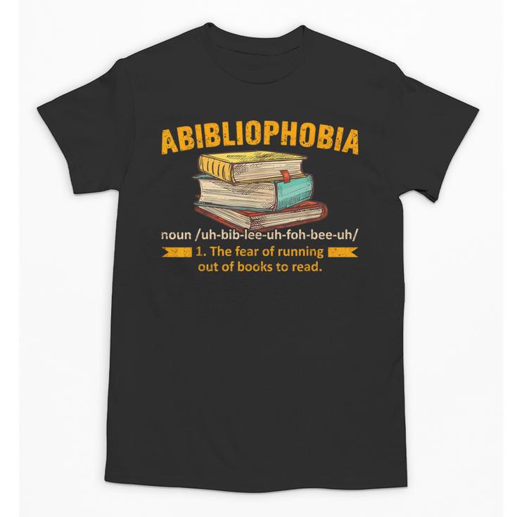Abibliophobia Perfect For Young Book Lover Bookworm Reader Unisex T-Shirt