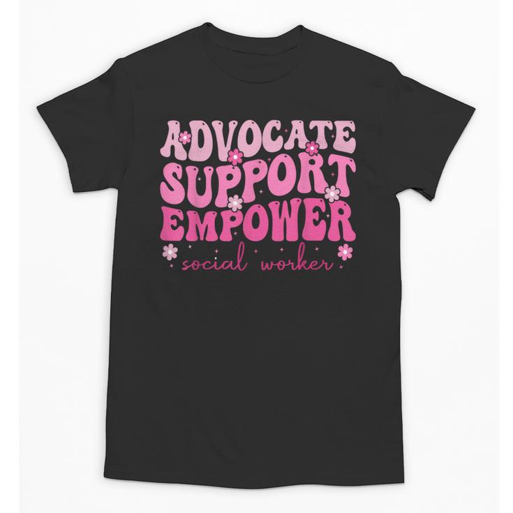 Advocate Support Empower Groovy Social Worker Graduation MSW Unisex T-Shirt