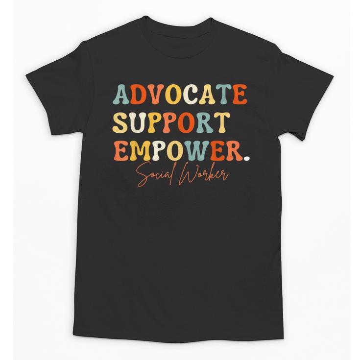 Advocate Support Empower Groovy Social Worker Graduation Unisex T-Shirt
